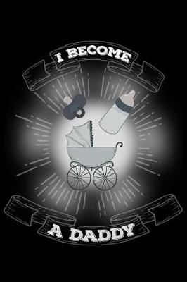 Book cover for I Become a Daddy