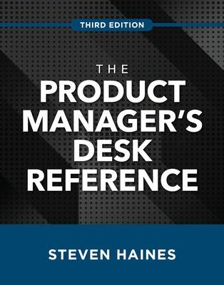 Book cover for The Product Manager's Desk Reference, Third Edition