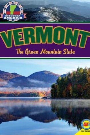 Cover of Vermont: The Green Mountain State