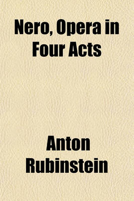 Book cover for Nero, Opera in Four Acts