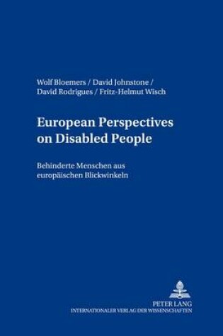 Cover of European Perspectives on Disabled People Behinderte Menschen Aus Europaeischen Blickwinkeln