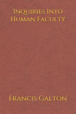 Book cover for Inquiries Into Human Faculty