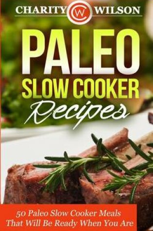 Cover of Paleo Slow Cooker Recipes