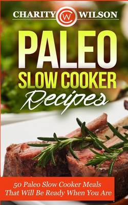 Book cover for Paleo Slow Cooker Recipes