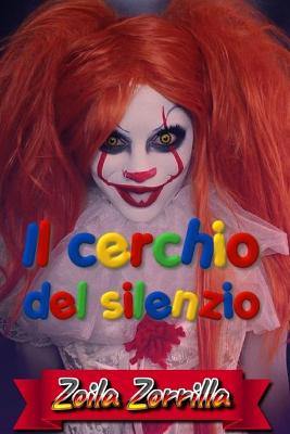 Book cover for Il cerchio del silenzio