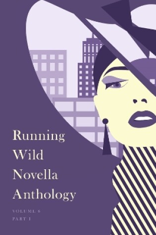 Cover of Running Wild Novella Anthology, Volume 6