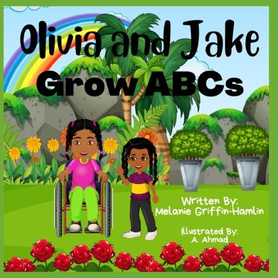 Book cover for Olivia and Jake Grow ABCs