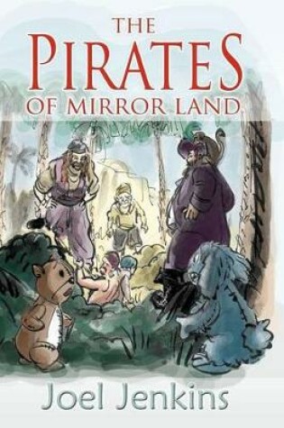 Cover of The Pirates of Mirror Land