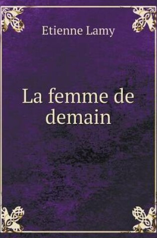 Cover of La femme de demain