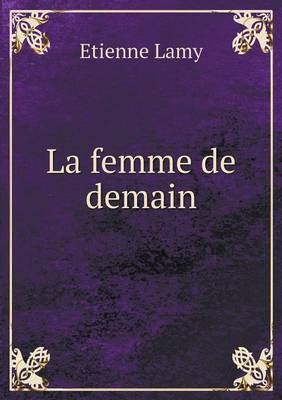 Book cover for La femme de demain