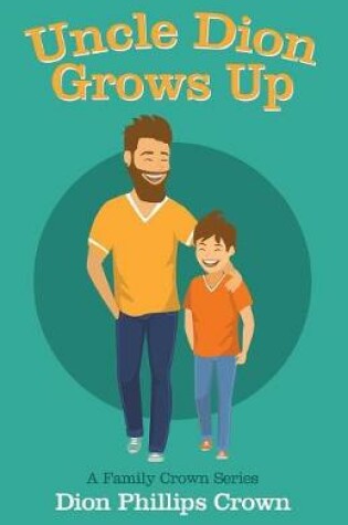 Cover of Uncle Dion Grows Up