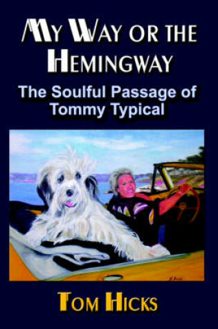 Cover of My Way or the Hemingway