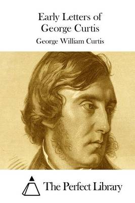 Book cover for Early Letters of George Curtis