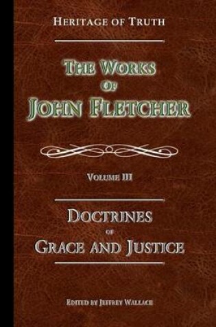 Cover of The Doctrines of Grace and Justice