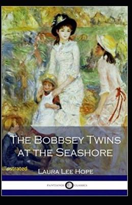 Book cover for The Bobbsey Twins at the Seashore Illustrated