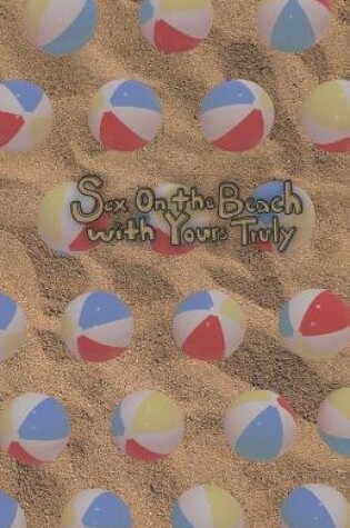 Cover of Sex on the Beach with Yours Truly