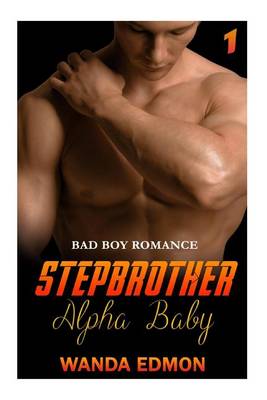 Book cover for Stepbrother Alpha Baby (Book 1)