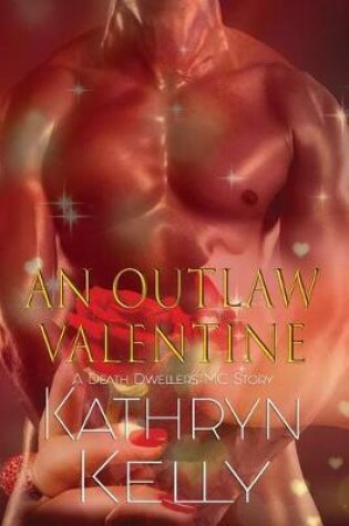 Cover of An Outlaw Valentine (A Death Dwellers MC Novel)