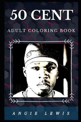 Book cover for 50 Cent Adult Coloring Book