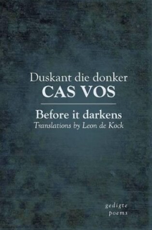 Cover of Duskant Die Donker Before it Darkens