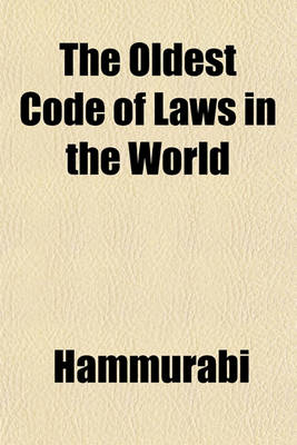 Book cover for The Oldest Code of Laws in the World