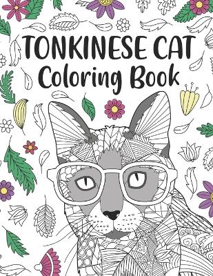 Book cover for Tonkinese Cat Coloring Book