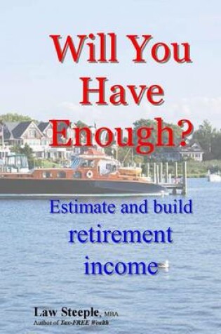 Cover of Will You Have Enough?