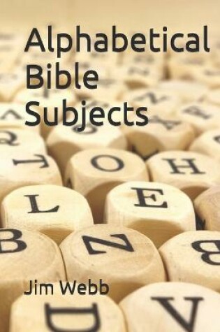 Cover of Alphabetical Bible Subjects