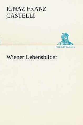 Cover of Wiener Lebensbilder