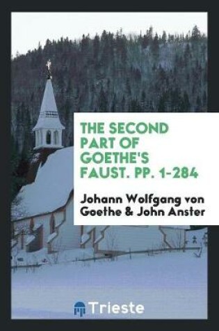 Cover of The Second Part of Goethe's Faust