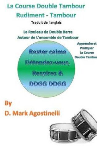 Cover of La Course Double Tambour Rudiment - Tambour - Traduit de l'anglais