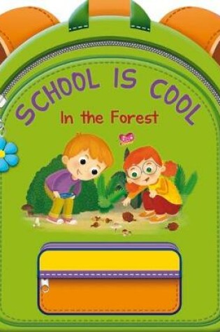 Cover of School Is Cool in the Forest