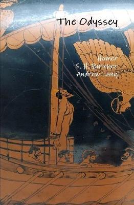 The Odyssey by Homer, S. H. Butcher, Andrew Lang