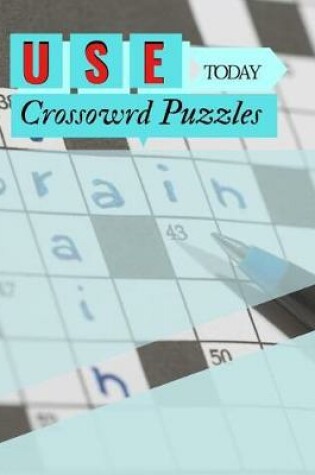 Cover of Use Today Crossowrd Puzzles