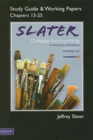 Cover of Study Guide & Working Papers Ch.13 - 25 for College Accounting