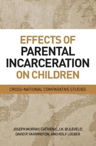 Cover of Effects of Parental Incarceration on Children