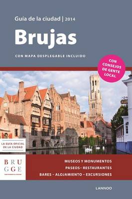 Book cover for Brujas Guia de La Ciudad 2014 - Bruges City Guide 2014