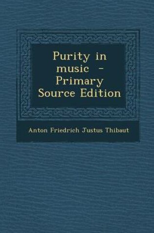 Cover of Purity in Music - Primary Source Edition