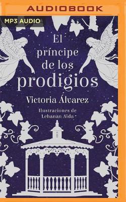 Book cover for El Pr�ncipe de Los Prodigios (Narraci�n En Castellano)