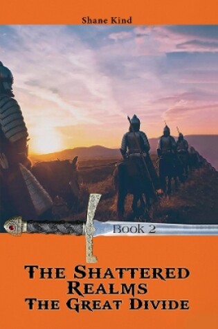 Cover of The Shattered Realms Book 2: The Great Divide