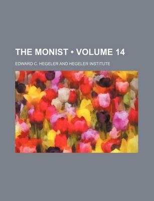 Book cover for The Monist (Volume 14)