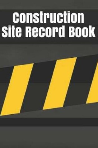 Cover of Construction Site Record Book