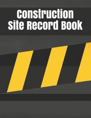 Cover of Construction Site Record Book