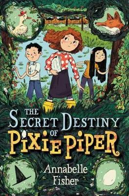 Book cover for The Secret Destiny of Pixie Piper