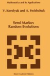 Book cover for Semi-Markov Random Evolutions