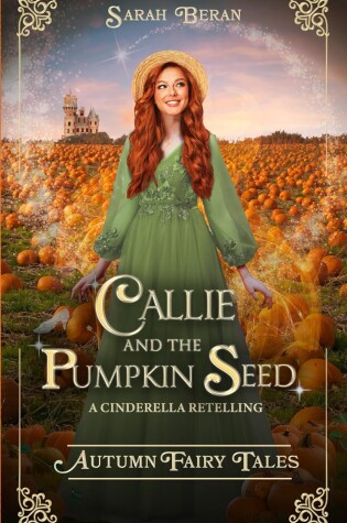 Cover of Callie and the Pumpkin Seed