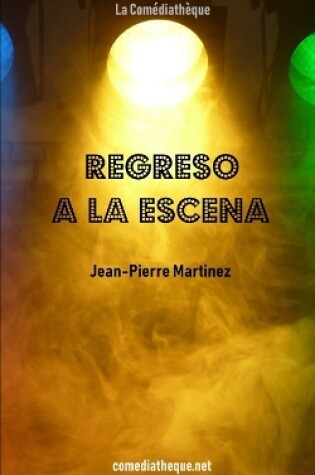 Cover of Regreso a la escena