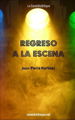 Book cover for Regreso a la escena
