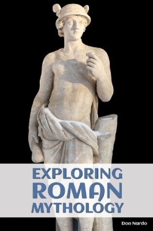Cover of Exploring Roman Mythology