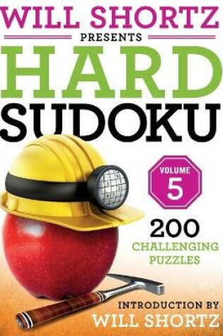 Cover of Will Shortz Presents Hard Sudoku Volume 5